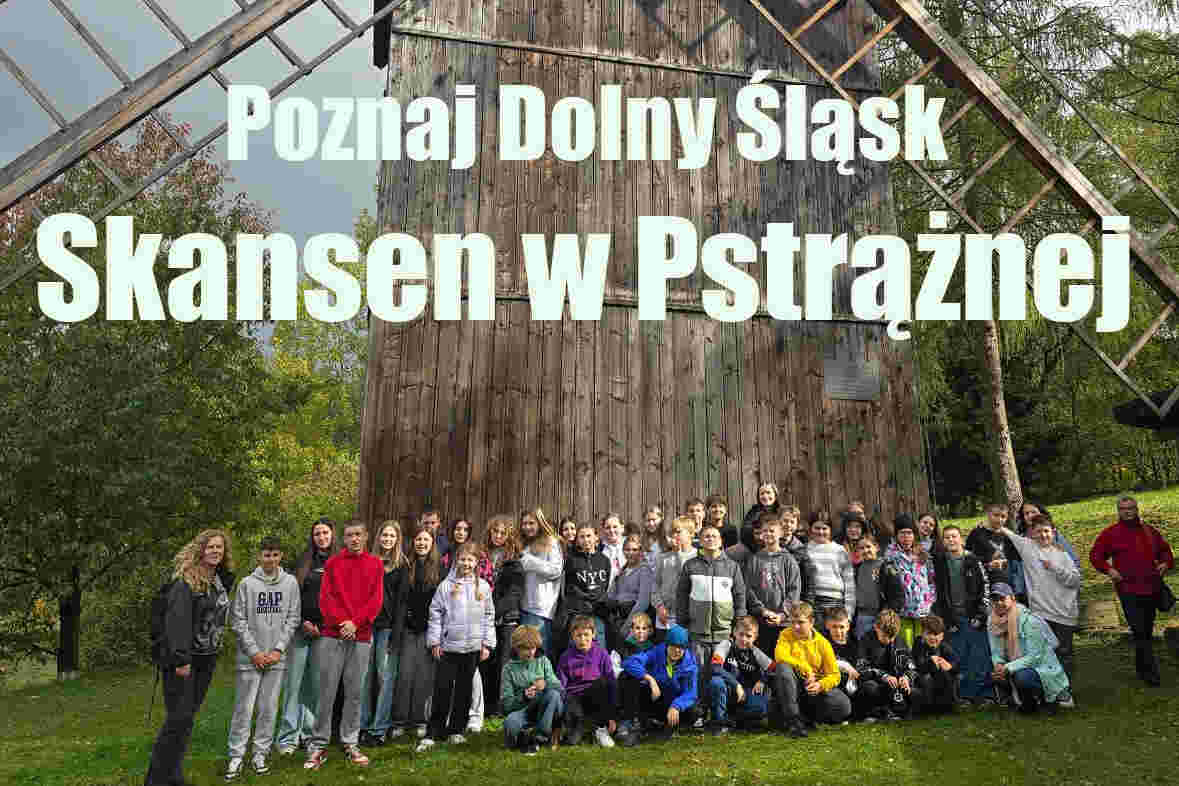 Poznaj Dolny Śląsk - Skansen w Pstrążnej 